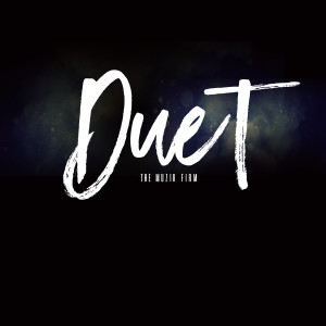 收聽The Muzik Firm的Duet歌詞歌曲