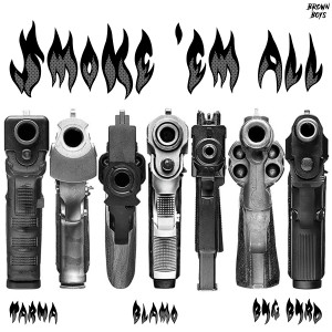 Album Smoke 'em All from Tarna