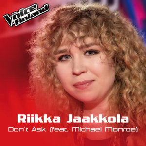 收聽Riikka Jaakkola的Don’t Ask歌詞歌曲