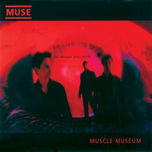 ดาวน์โหลดและฟังเพลง Muscle Museum (Live Acoustic Version KCRW 8/3/99) (Live Acoustic Version) พร้อมเนื้อเพลงจาก Muse