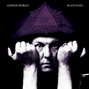 อัลบัม Black Magic ศิลปิน Aleister Crowley