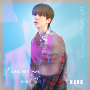 อัลบัม Forever You and I ศิลปิน NANO