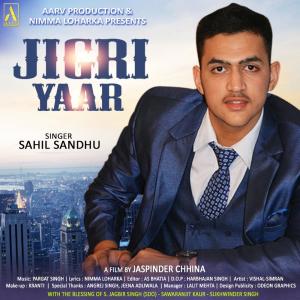 Listen to Jigri Yaar song with lyrics from Sahil Sandhu