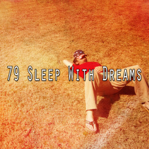 Rockabye Lullaby的专辑79 Sleep with Dreams