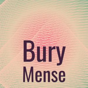 Album Bury Mense oleh Various