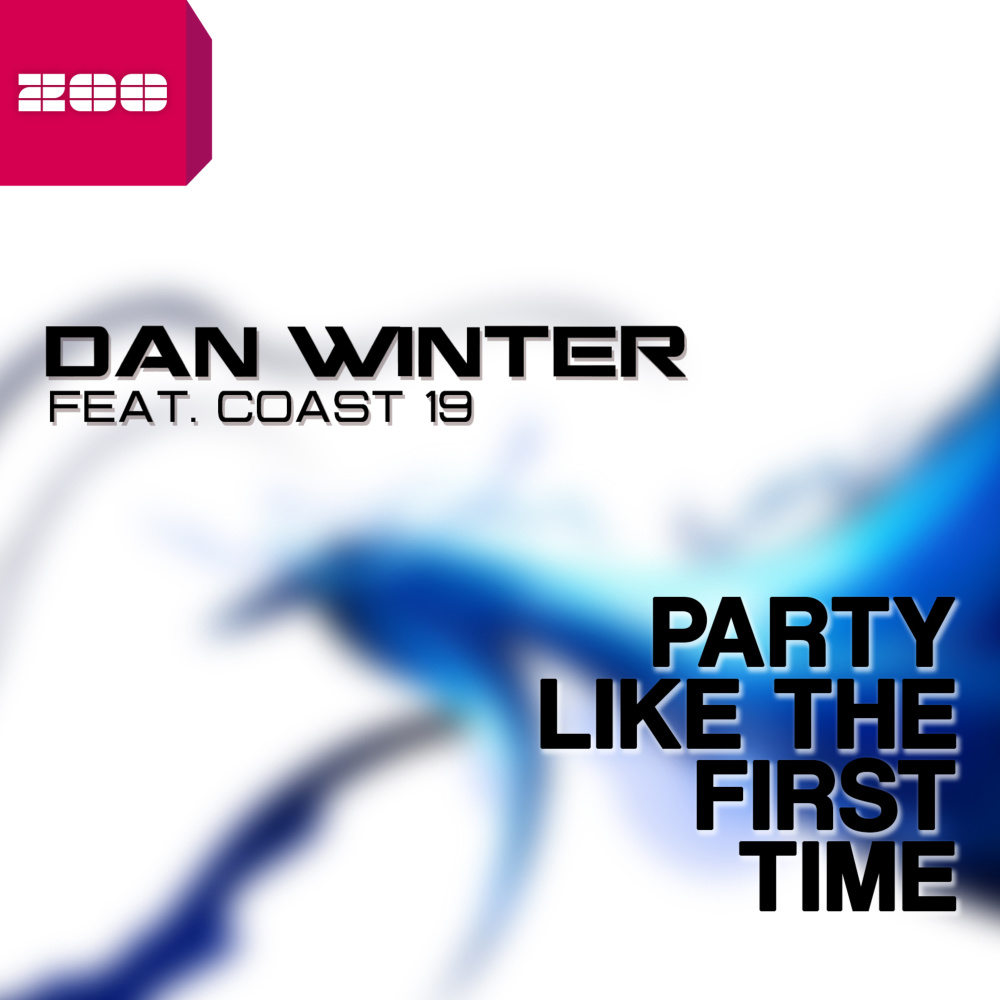 Party Like the First Time (feat. Coast 19) (Extended Mix)