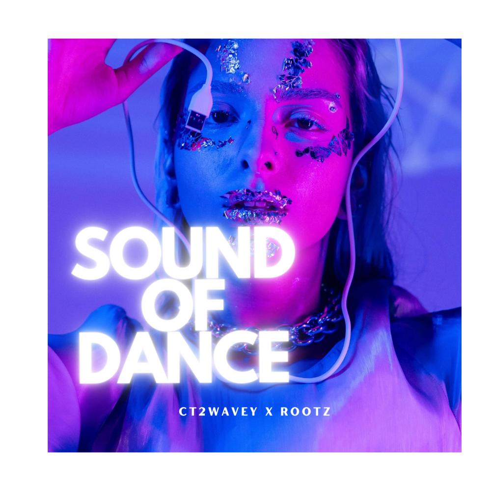 SOUND OF DANCE (feat. Rootz) (Explicit)