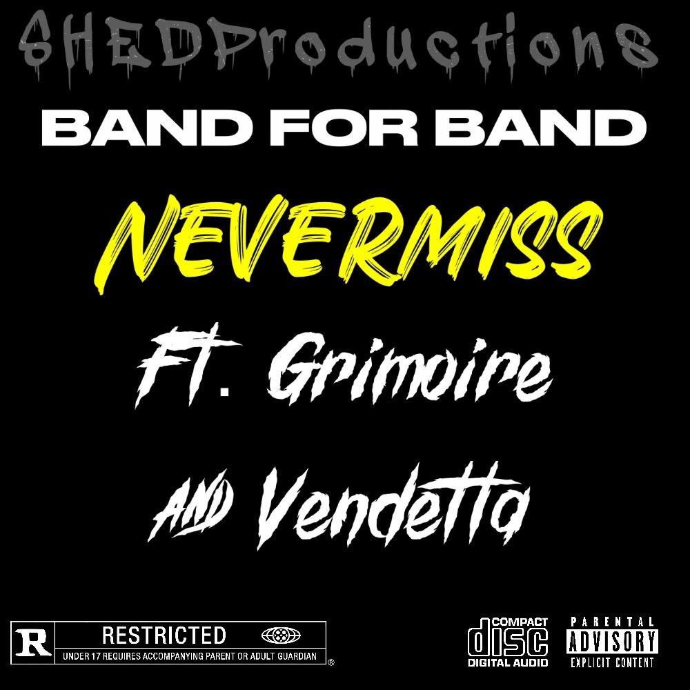 BAND FOR BAND (feat. Grimoire & VENDETTA) (Explicit)