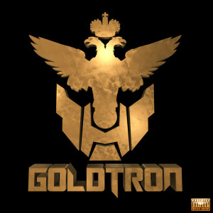 Album Goldtron (Explicit) from RichLife Dynasty