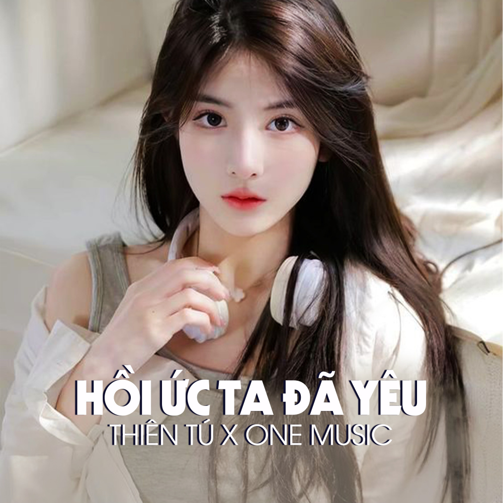 Hồi Ức Ta Đã Yêu