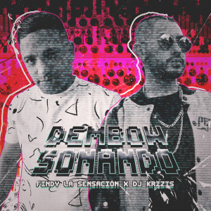 Findy La Sensación的專輯Dembow Sonando (Explicit)