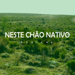 收聽Gustavo Martins GM的Neste Chão Nativo歌詞歌曲