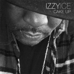 Listen to Cake Up song with lyrics from Izzy Ice