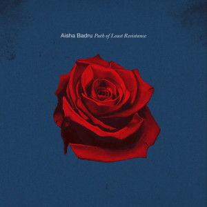 Aisha Badru的专辑Path of Least Resistance