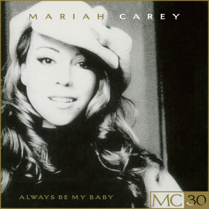 收聽Mariah Carey的Always Be My Baby (Live at Madison Square Garden - October, 1995)歌詞歌曲