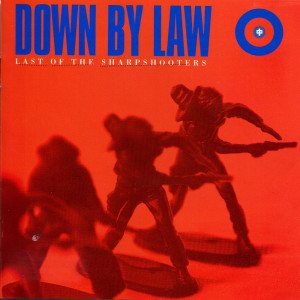 Album Last Of The Sharpshooters (Explicit) from Down By Law
