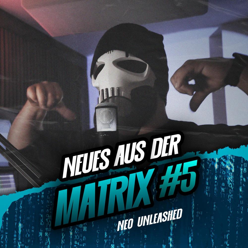 Neues aus der Matrix #5 (Explicit)