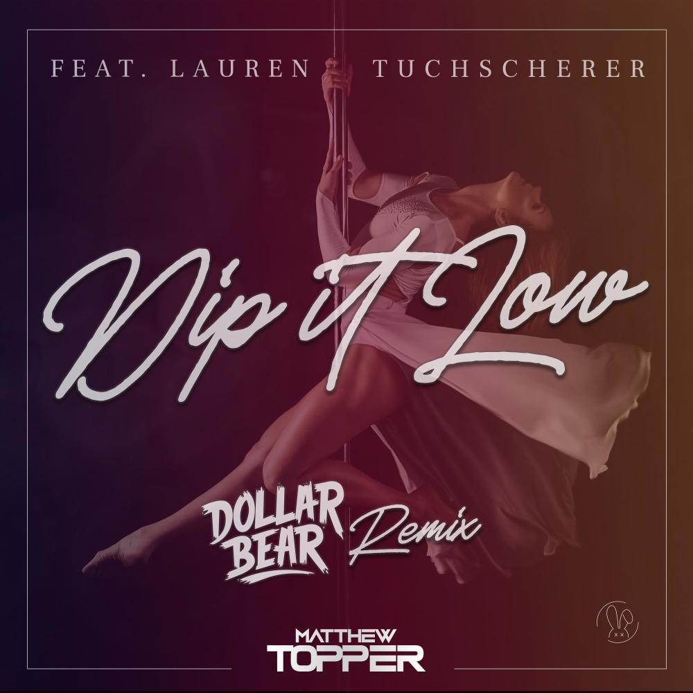 Dip It Low (Dollar Bear Remix Extended)