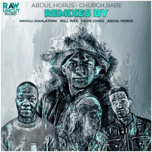 Album Church Babe Remixes from Abdul Horus
