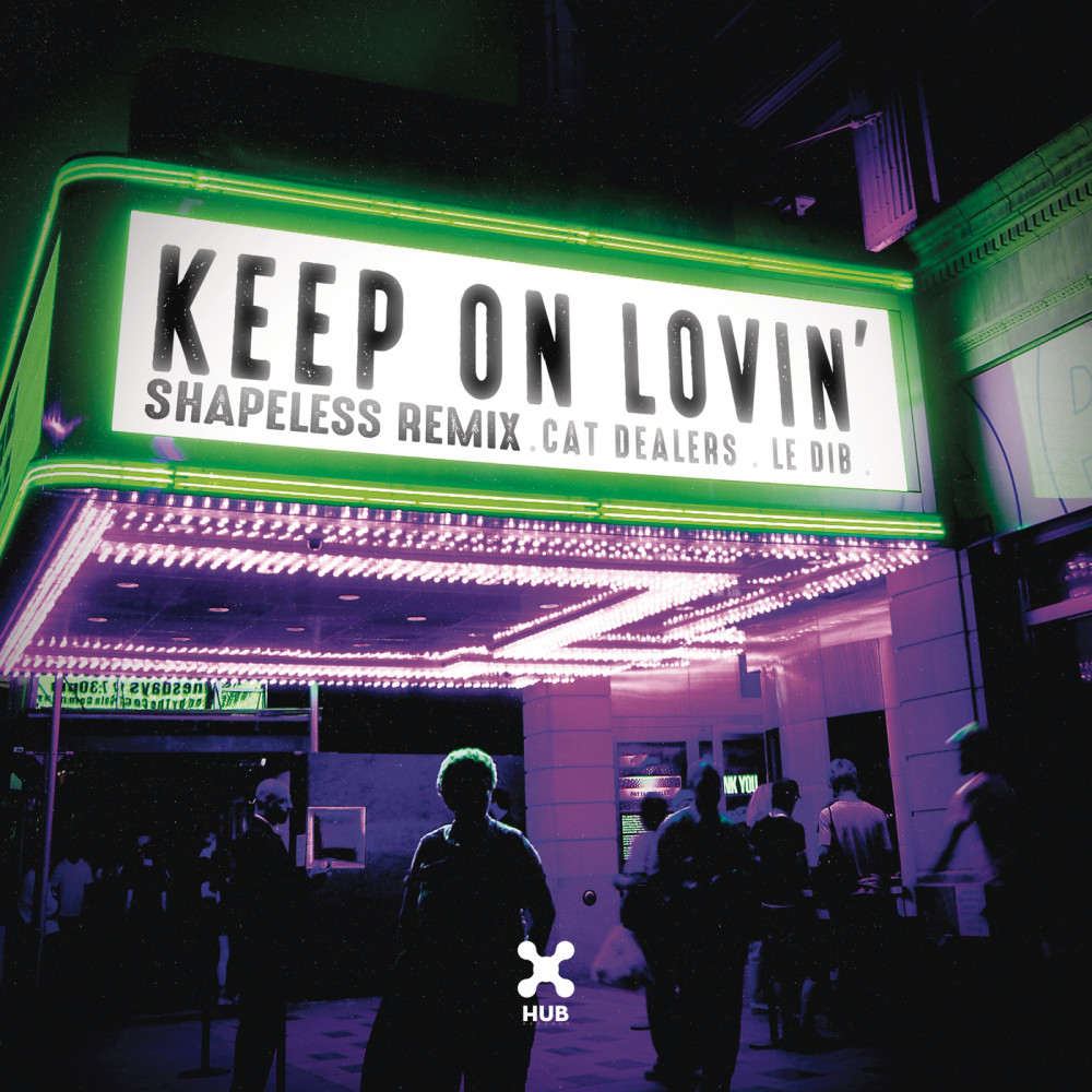 Keep On Lovin' (Shapeless Remix) (Extended Mix) (Extended Mix|Shapeless Remix)