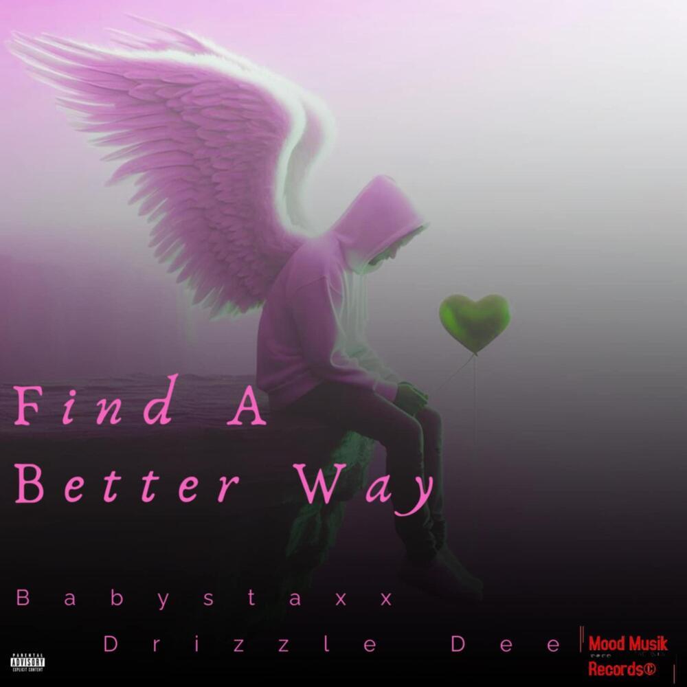Find A Better Way (Explicit)