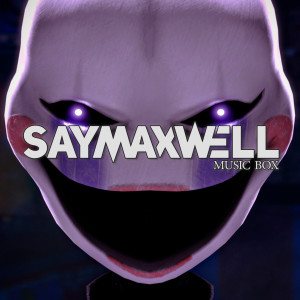 SayMaxWell的專輯Music Box (Remix)