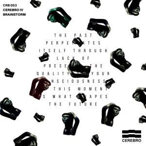 Cerebro的專輯Brainstorm IV