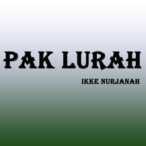 Album Pak Lurah oleh Ikke Nurjanah