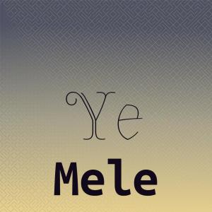 Album Ye Mele oleh Silvia Natiello-Spiller