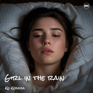 Listen to Girl In The Rain song with lyrics from Kei Kohara