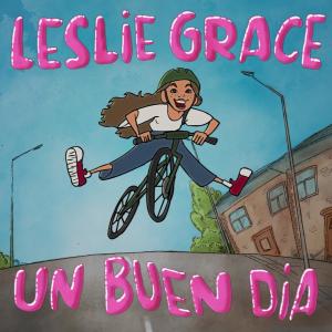 收聽Leslie Grace的Un Buen Día歌詞歌曲