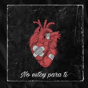 Powerr Loko的專輯NO ESTOY PARA TI