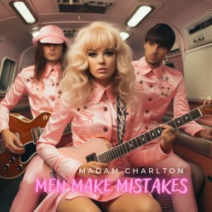 Album Men Make Mistakes oleh Madam Charlton
