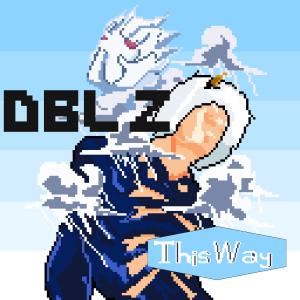 Listen to This Way song with lyrics from DBL Z