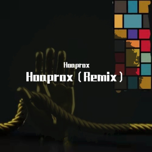 Hoaprox (Remix)
