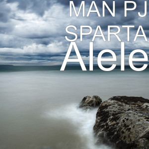 ดาวน์โหลดและฟังเพลง Alele พร้อมเนื้อเพลงจาก MAN PJ SPARTA