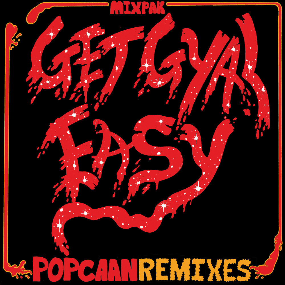 Get Gyal Easy (Poirier Remix)