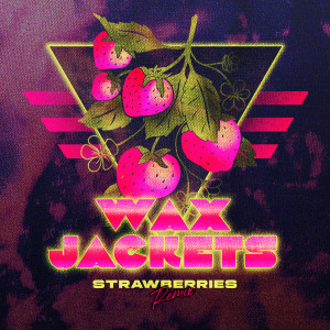 อัลบัม Strawberries (Wax Remix) ศิลปิน Caamp