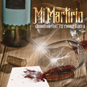 Gramatiko的专辑Mi Martirio