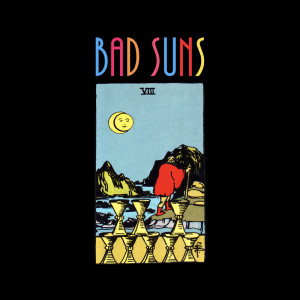 Dengarkan Unstable lagu dari Bad Suns dengan lirik