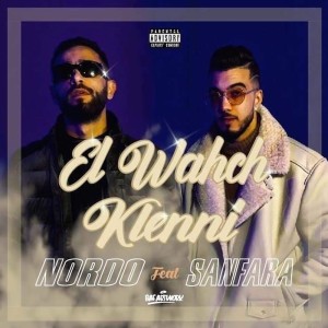 Listen to El Wahch Klenni (Explicit) song with lyrics from Nordo