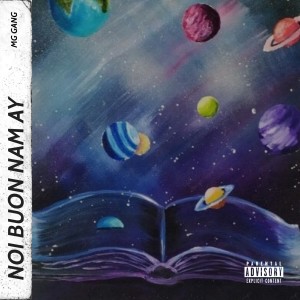 Dengarkan Nỗi Buồn Năm Ấy (Explicit) lagu dari MG Gang dengan lirik