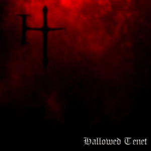 ดาวน์โหลดและฟังเพลง Hallowed Tenet พร้อมเนื้อเพลงจาก Hallowed Tenet