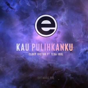 Dengarkan Kau Pulihkanku lagu dari Eldhy Victor dengan lirik
