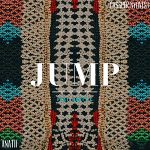 Anatii的专辑Jump (feat. Nasty C)