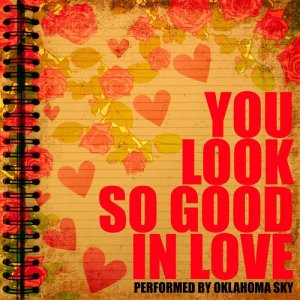 收聽Oklahoma Sky的Love Me If You Can歌詞歌曲