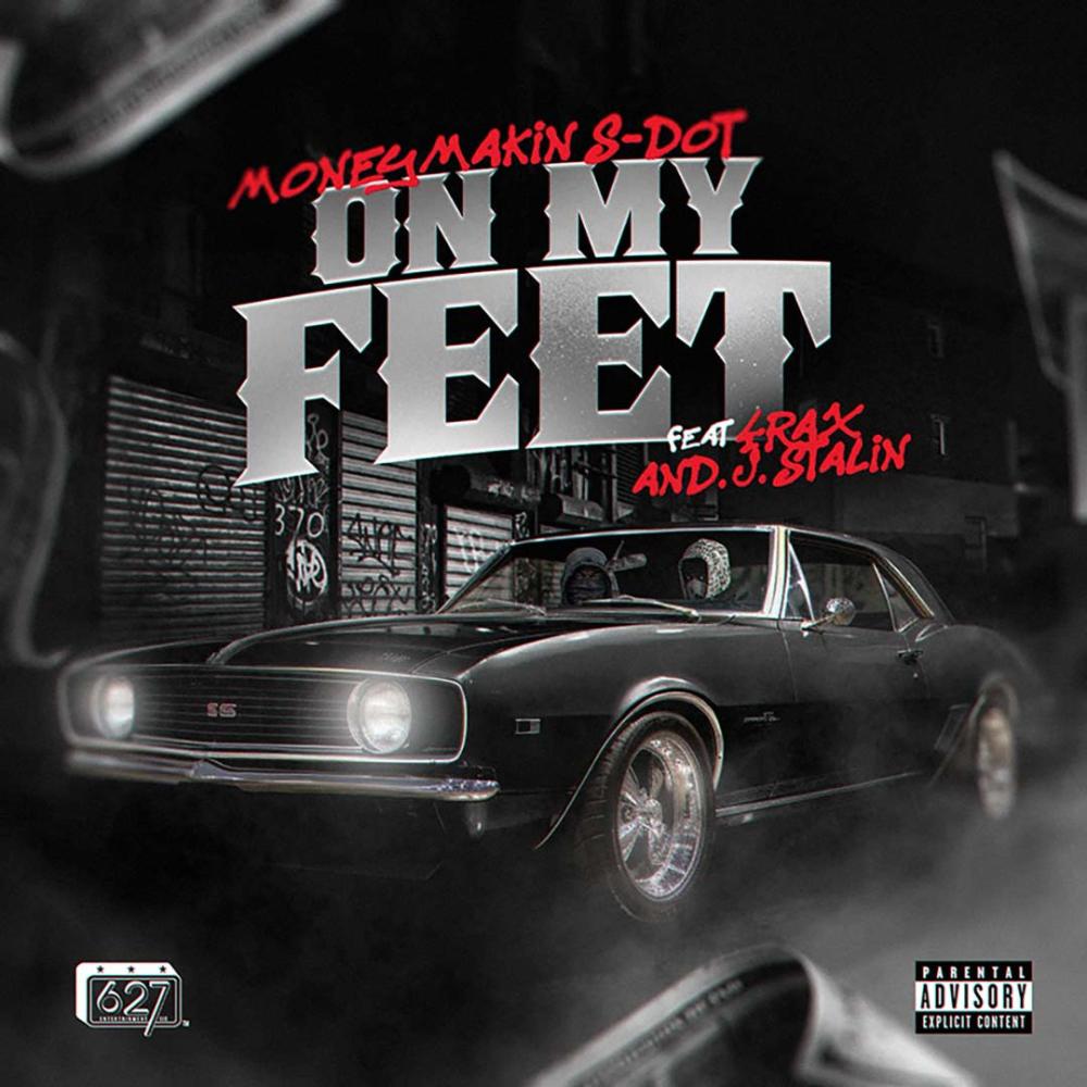 on my feet (feat. 4rAx & J. Stalin) (Explicit)