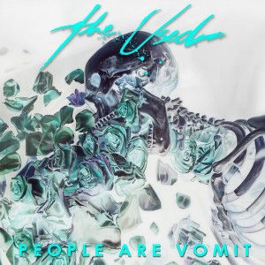 Dengarkan People Are Vomit (Explicit) lagu dari The Used dengan lirik