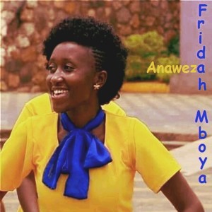 ดาวน์โหลดและฟังเพลง Its Only You พร้อมเนื้อเพลงจาก Fridah Mboya