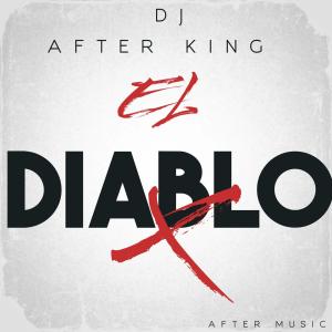 อัลบัม El diablo (feat. Camilo Dj , Alexis Rosas & Criss Ax) ศิลปิน After King